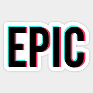 TikTok Epic Sticker